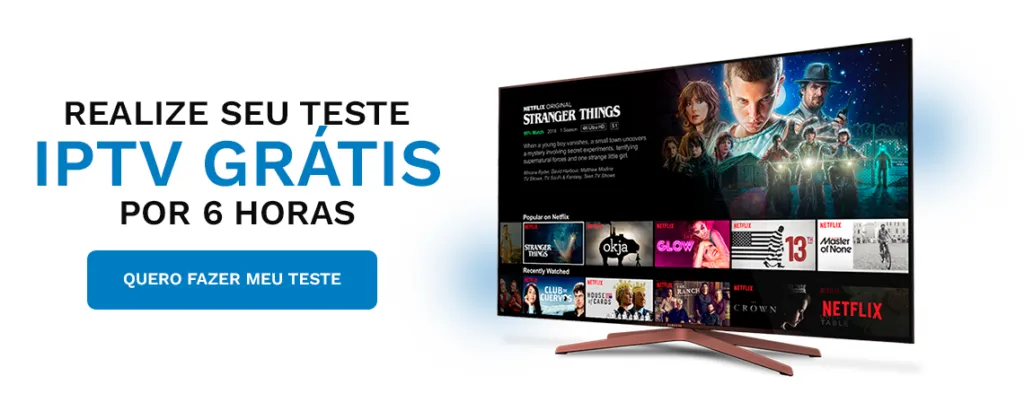 Teste IPTV 6 Horas 8 Horas Grátis: O que você precisa saber